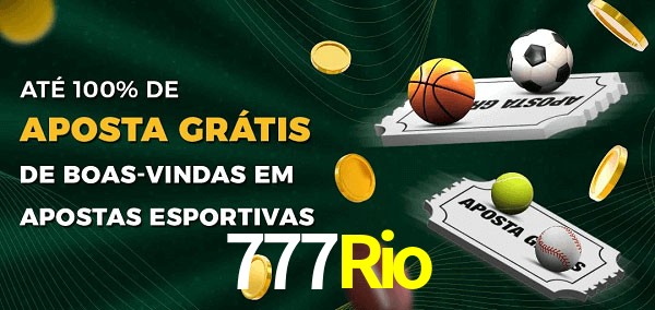777Rio Ate 100% de Aposta Gratis